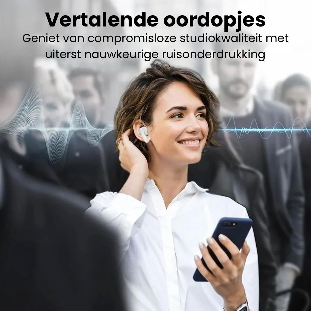 AI-oordopjes met Directe Spraakvertaling in 100+ Talen